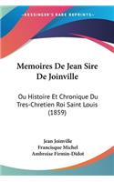 Memoires De Jean Sire De Joinville