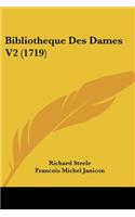 Bibliotheque Des Dames V2 (1719)