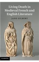 Living Death in Medieval French and English Literature