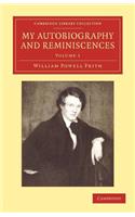 My Autobiography and Reminiscences