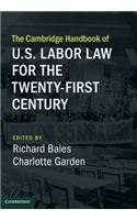 Cambridge Handbook of U.S. Labor Law for the Twenty-First Century
