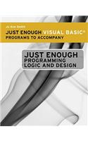 Just Enough Visual Basic Programs for Ferrell S Just Enough Programming Logic and Design