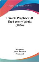 Daniel's Prophecy of the Seventy Weeks (1836)