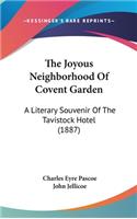 The Joyous Neighborhood of Covent Garden