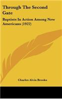 Through the Second Gate: Baptists in Action Among New Americans (1922)