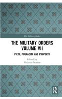 The Military Orders Volume VII