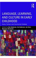 Language, Learning, and Culture in Early Childhood