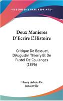 Deux Manieres D'Ecrire L'Histoire