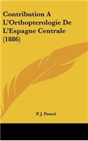 Contribution A L'Orthopterologie de L'Espagne Centrale (1886)