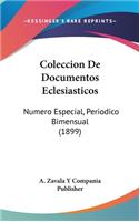 Coleccion de Documentos Eclesiasticos