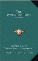 The Wounded Eros: Sonnets