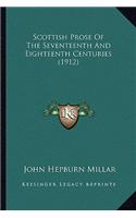 Scottish Prose Of The Seventeenth And Eighteenth Centuries (1912)