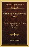 Chiquita, an American Novel