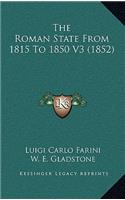 The Roman State from 1815 to 1850 V3 (1852)