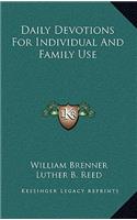 Daily Devotions For Individual And Family Use