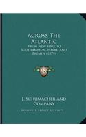 Across The Atlantic