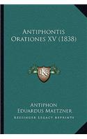 Antiphontis Orationes XV (1838)