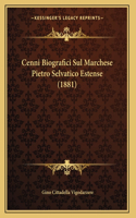 Cenni Biografici Sul Marchese Pietro Selvatico Estense (1881)