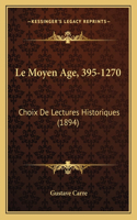 Moyen Age, 395-1270