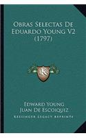 Obras Selectas De Eduardo Young V2 (1797)