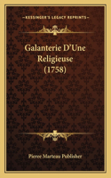 Galanterie D'Une Religieuse (1758)