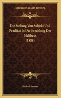 Die Stellung Von Subjekt Und Pradikat In Der Erzahlung Des Melibeus (1888)