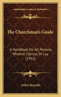 The Churchman's Guide