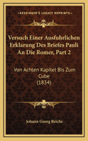 Versuch Einer Ausfuhrlichen Erklarung Des Briefes Pauli An Die Romer, Part 2