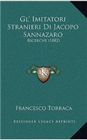 Gl' Imitatori Stranieri Di Jacopo Sannazaro