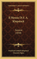 Il Messia Di F. A. Klopstock: Sassone (1838)