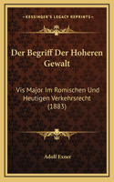 Der Begriff Der Hoheren Gewalt