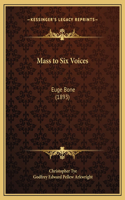 Mass to Six Voices