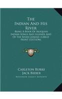 The Indian and His River