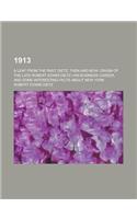 1913; A Leaf from the Past; Dietz, Then and Now; Origin of the Late Robert Edwin Dietz--His Business Career, and Some Interesting Facts about New York