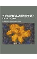 The Shifting and Incidence of Taxation