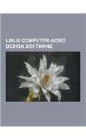 Linux Computer-Aided Design Software: Ac3d, Archimedes (CAD), Art of Illusion, Autoq3d Community, Blender (Software), Bricscad, BRL-CAD, Cloudcompare,