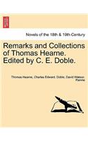 Remarks and Collections of Thomas Hearne. Edited by C. E. Doble.