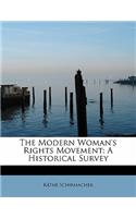 The Modern Woman's Rights Movement