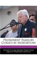 Prominent Families Cursed by Misfortune
