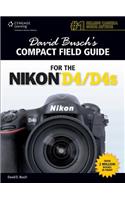 David Busch's Compact Field Guide for the Nikon D4/D4s
