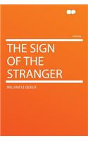 The Sign of the Stranger: (English)