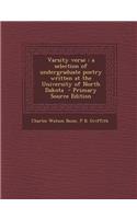 Varsity Verse: A Selection of Undergraduate Poetry Written at the University of North Dakota