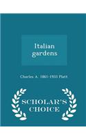 Italian Gardens - Scholar's Choice Edition