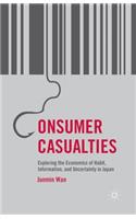 Consumer Casualties: Exploring the Economics of Habit, Information, and Uncertainty in Japan