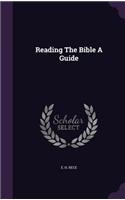 Reading the Bible a Guide