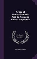 Action of Monochloracetic Acid On Aromatic Amino Compounds