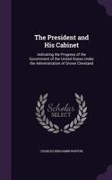 The President and His Cabinet