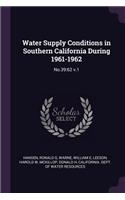 Water Supply Conditions in Southern California During 1961-1962