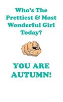 AUTUMN is The Prettiest Affirmations Workbook Positive Affirmations Workbook Includes: Mentoring Questions, Guidance, Supporting You