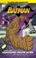 Batman and the Morphing Movie Star